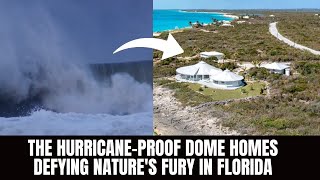 The HurricaneProof Dome Homes Defying Natures Fury in Florida  Most Viral Today [upl. by Par]