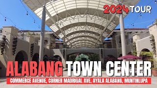 4K ALABANG TOWN CENTER 2024 TOUR I MUNTINLUPA CITY PHILIPPINES [upl. by Nospmas]