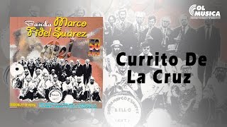 Currito De La Cruz  Banda Marco Fidel Suárez [upl. by Trocki]