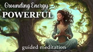 A Powerful 30 Minute Grounding Energy Guided Meditation [upl. by Dewitt807]