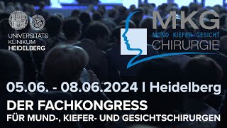 Fachkongress für MundKieferGesichtschirurgie 0506  08062024 Heidelberg [upl. by Salokin]