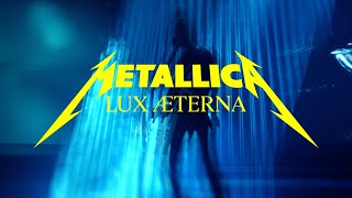 Metallica Lux Æterna Official Music Video [upl. by Masera534]