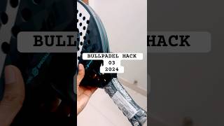 BullPadel Hack 03 2024 Bullpadelsport RacketShopae [upl. by Orual]