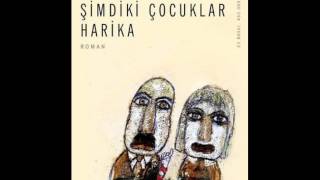 Şimdiki Çocuklar Harika  Sesli Kitap Özet [upl. by Nnyladnarb]