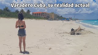 Así está Varadero Cuba La realidad del cubano que vive del turismo AnitaMateu [upl. by Ardekan852]