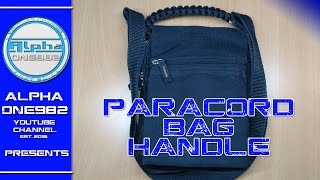 Paracord Bag Handle How to Make 2017 [upl. by Feune]