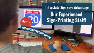 Our SignPrinting Experts Give us Our Edge Interstate Signways AdvantageHow We Excel [upl. by Nyahs]