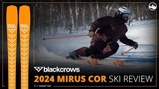 2024 Black Crows Mirus Cor Ski Review with SkiEssentialscom [upl. by Aerdnas]