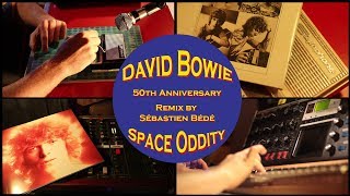 David Bowie  Space Oddity 50 th Anniversary Remix by Sébastien Bédé [upl. by Unam]