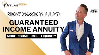 Guaranteed Income Annuity Case Study [upl. by Benyamin286]