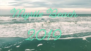 Myrtle Beach 2019 A film by Gavin Stone [upl. by Aubine]