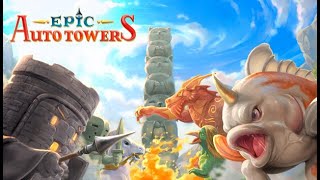 Epic Auto Towers Demo [upl. by Nnelg292]