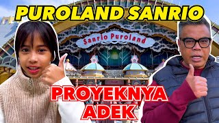 PUROLAND SANRIO  PROYEKNYA ADEK [upl. by Clemmie]