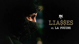 RK ft La Fouine  LIAES Audio Officiel [upl. by Elissa]