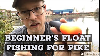 Beginner’s Guide to Float Fishing for PIKE [upl. by Abehsat]