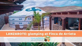 Lanzarote glamping at Finca de Arrieta [upl. by Ynnavoeg]