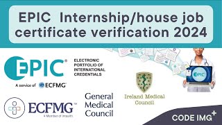 ECFMGEPIC House JobInternship Verification Guide for IMG Doctors 2024 [upl. by Emmerie936]