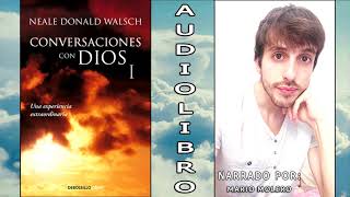 CONVERSACIONES CON DIOS I ☁️Audiolibro  VOZ HUMANA  Narra Mario Molero  Español  Libro Completo [upl. by Retswerb]