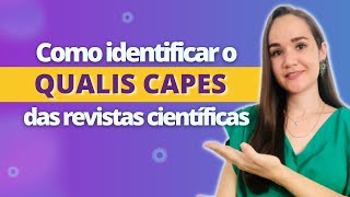 O que os pesquisadores precisam saber sobre o QUALIS CAPES das revistas científicas [upl. by Argus]