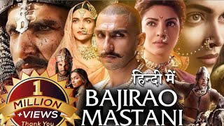 BAJIRAO MASTANI FULL movie [upl. by Ayanet]