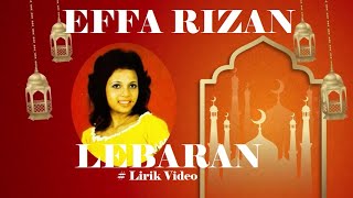 Effa Rizan Lebaran Lirik [upl. by Nobell]