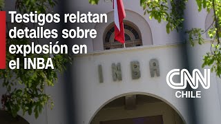 Cuatro estudiantes permanecen en riesgo vital Testigos detallan grave explosión que afectó al INBA [upl. by Kaliope]