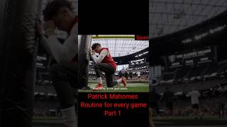 Patrick Mahomes Routine for every game [upl. by Kwasi]