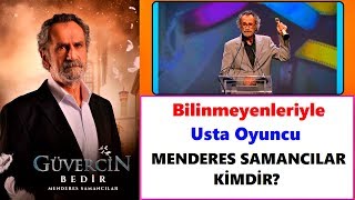 Menderes Samancılar Kimdir Güvercin Bedir [upl. by Adnilev122]