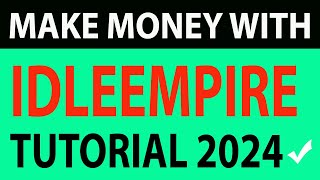 Idle Empire Secrets  How to Earn More in Less Time [upl. by Eniamart303]