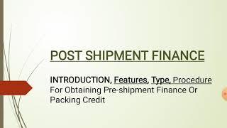 Post Shipment Finance  FULL NOTES  Export Finance  HINDI EXPLAINED [upl. by Lebiralc]