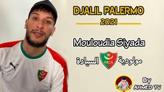 Djalil Palermo 2021 Mouloudia Siyada Official Music Video 😍 جليل باليرمو 2021 مولودية السيادة [upl. by Hajed]