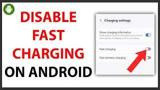 How to Disable Fast Charging on Android QUICK GUIDE [upl. by Esille337]