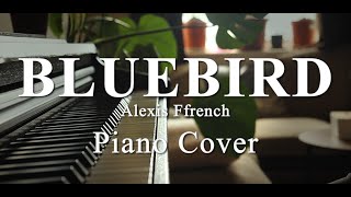 Beautiful Piano Cover of Bluebird by Alexis Ffrench  Intermediate Level Performance [upl. by Carita]