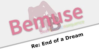 AutoPlay Bemuse  Re End of a Dream [upl. by Akinot533]