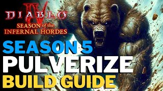 Diablo 4  PULVERIZE Druid Build Guide Smashing Through All Content  Juggernaut Season 5 [upl. by Jamille]