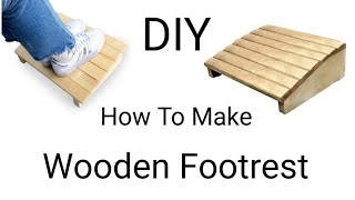 How to make wooden footrest  woodworking  DIY  under desk foot rest for office home [upl. by Anilrats622]