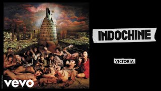 Indochine  Victoria Audio [upl. by Emyaj364]