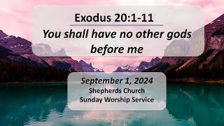 Exodus 20a111  You shall have no other gods before me  Shepherds Church [upl. by Oirogerg]