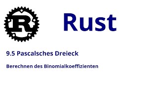 95 Rust 2DFelder – Pascalsches Dreieck [upl. by Missak369]