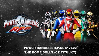 Power Rangers RPM S17E22  The Dome Dolls CZ titulky [upl. by Analaf953]