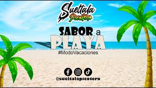 SUELTALA PICOTEROSABOR A PLAYA [upl. by Isia]