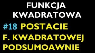 POSTACIE F KWADRATOWEJ PODSUMOWANIE 18  Dział Funkcja Kwadratowa  Matematyka [upl. by Suirtemid]