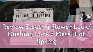 Review Electriq Flower Lock Bushing Lock  Metal Pot Spring for Electric Fan Parts [upl. by Rawley895]