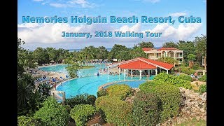 Memories Holguin Beach Resort Walking Tour January 2018 [upl. by Hanan]