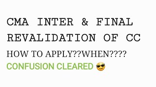 Revalidation for Cma inter amp final [upl. by Syl613]