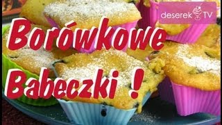 Przepis Idealny na Babeczki Borówkowe Bernadetty od DeserekTV [upl. by Vina220]