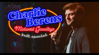 Charlie Berens Midwest Goodbye Full Special [upl. by Aramo]