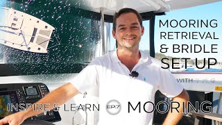 HOW TO MOOR  Mooring Retrieval and Bridle Setup on a Catamaran [upl. by Lednic558]