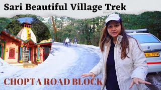 बर्फ से Chopta के रास्ते बंद Beautiful Sari Village Trek Rustic Star Budget Homestay Agastya Muni [upl. by Aehsal]