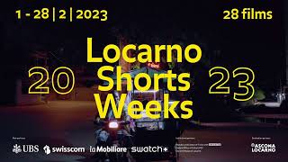 Locarno Shorts Weeks 2023 [upl. by Dnomse]